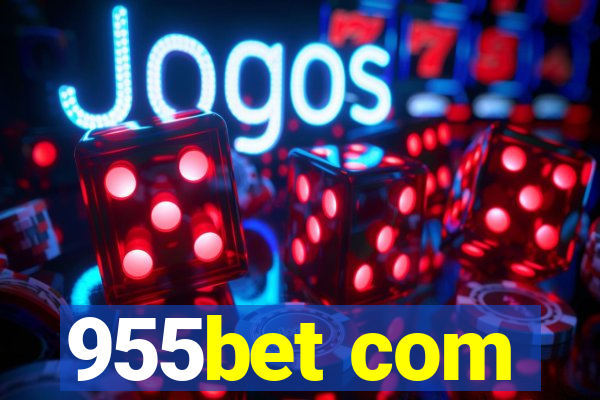 955bet com